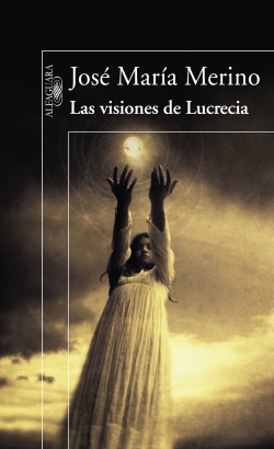 Las visiones de Lucrecia