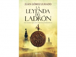 La Leyenda del Ladrn: la esperada novela de Juan Gmez-Jurado
