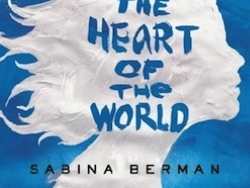 'Me, Who Dove into the Heart of the World', by Sabina Berman, nominated to the International IMPAC Dublin Literary Award 2014