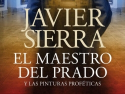 'El maestro del Prado' ('The Master of El Prado'), by Javier Sierra, the most sold national novel in Spain in 2013