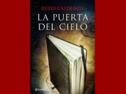 La puerta del cielo, nueva novela de Reyes Calderón, a la venta el próximo 17 de febrero