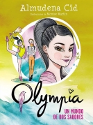 Olympia 3: Un mundo de dos sabores