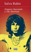 Zíngara: buscando a Jim Morrison